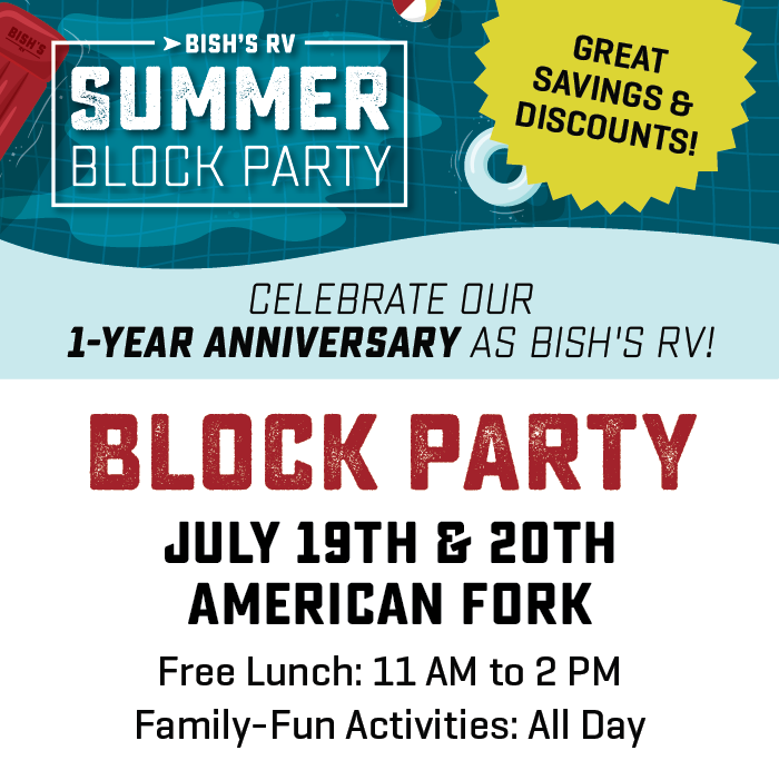 Free Food & Family Fun - July 19th & 20th - Summer Block Party - Bish's RV of American Fork